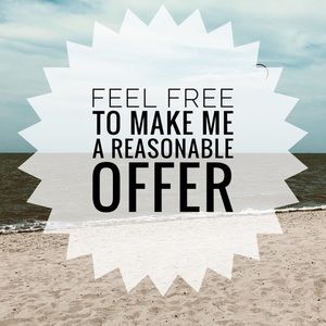 Reasonable offers welcome!!